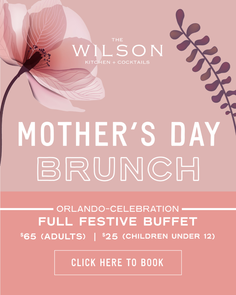 Mother's Day Brunch - Orlando-Celebration, Full Festive Buffet, $65 Adults, $25 Children under 12, CLICK HERE TO BOOK